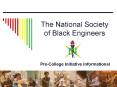 The National Society of Black Engineers PowerPoint PPT Presentation