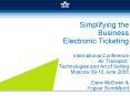 Simplifying the Business Electronic Ticketing International Conference Air Transport: Technologies a PowerPoint PPT Presentation