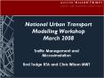 National Urban Transport Modelling Workshop March 2008 PowerPoint PPT Presentation