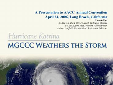 A Presentation to AACC Annual Convention