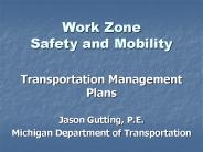 Work Zone Safety and Mobility