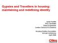 Gypsies and Travellers in housing: maintaining and redefining identity PowerPoint PPT Presentation