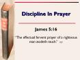 Discipline In Prayer PowerPoint PPT Presentation