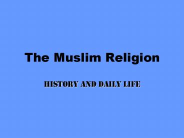 The Muslim Religion