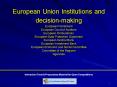 European Union Institutions and decisionmaking European Parliament European Court of Auditors Europe PowerPoint PPT Presentation