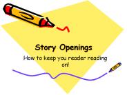 Story Openings