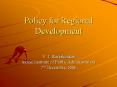 Policy for Regional Development PowerPoint PPT Presentation