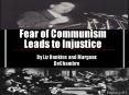 Fear of Communism Leads to Injustice PowerPoint PPT Presentation