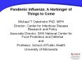 Pandemic Influenza A Harbinger of Things to Come PowerPoint PPT Presentation