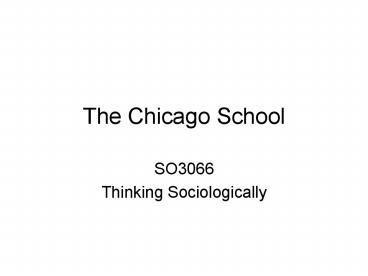 The Chicago School