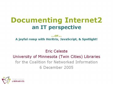 Documenting Internet2 an IT perspective
