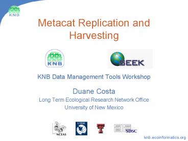 Metacat Replication and Harvesting