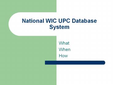 National WIC UPC Database System