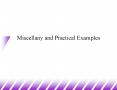 Miscellany and Practical Examples PowerPoint PPT Presentation