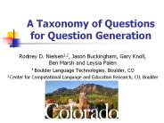A Taxonomy of Questions for Question Generation