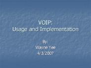 VOIP: Usage and Implementation