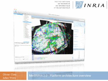 MedINRIA 2.0 Platform architecture overview