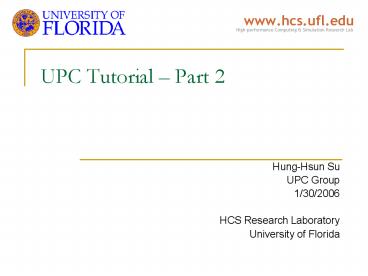 UPC Tutorial Part 2