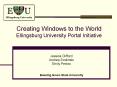 Creating Windows to the World Ellingsburg University Portal Initiative PowerPoint PPT Presentation