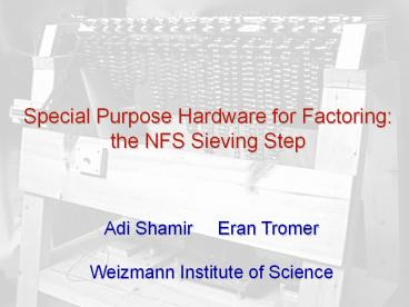 Special%20Purpose%20Hardware%20for%20Factoring:%20the%20NFS%20Sieving%20Step