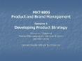 MKT4806 Product and Brand Management Session 6 Developing Product Strategy References : Chapter 8 Pr PowerPoint PPT Presentation