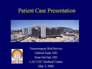 Patient Case Presentation