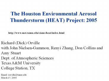 The Houston Environmental Aerosol Thunderstorm (HEAT) Project: 2005