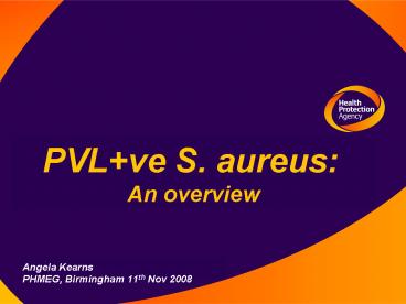 PVL ve S. aureus: An overview