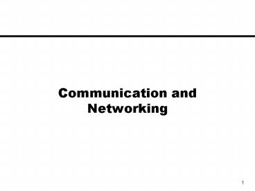 PPT – Communication and Networking PowerPoint presentation | free to ...