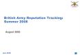 British Army Reputation Tracking: Summer 2008 PowerPoint PPT Presentation