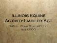 Illinois Equine Activity Liability Act PowerPoint PPT Presentation