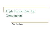 High Frame Rate Up Conversion