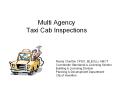 Multi Agency Taxi Cab Inspections PowerPoint PPT Presentation