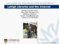 Lehigh Libraries and the Internet PowerPoint PPT Presentation