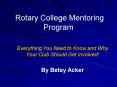 Rotary College Mentoring Program PowerPoint PPT Presentation