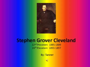 Stephen Grover Cleveland