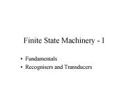 Finite State Machinery I