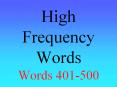 High Frequency Words Words 401500 PowerPoint PPT Presentation