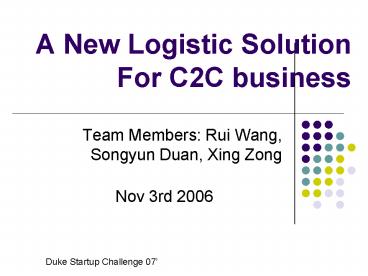 A New Logistic Solution For C2C business