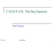 CALICEUK: The Big Squeeze