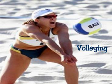 Volleying