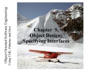 Chapter 9, Object Design: Specifying Interfaces