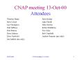 CNAP meeting 13Oct00 Attendees PowerPoint PPT Presentation
