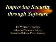 Improving Security through Software