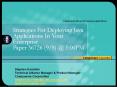 Strategies For Deploying Java Applications In Your Enterprise Paper 36726 98 1:00PM PowerPoint PPT Presentation
