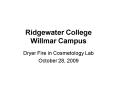 Ridgewater College Willmar Campus PowerPoint PPT Presentation