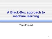 A BlackBox approach to machine learning