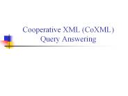 Cooperative XML CoXML Query Answering