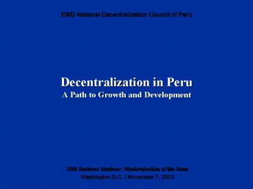 Decentralization in Peru A Path to Growth and Development