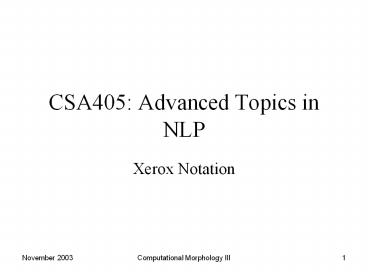 CSA405: Advanced Topics in NLP